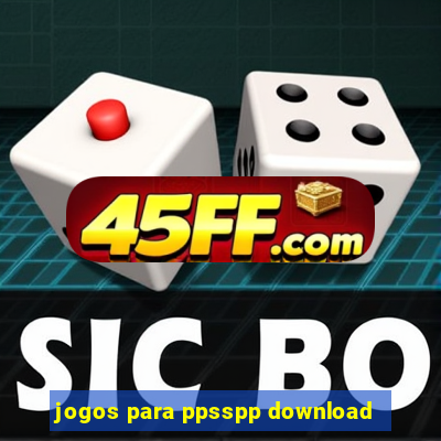 jogos para ppsspp download